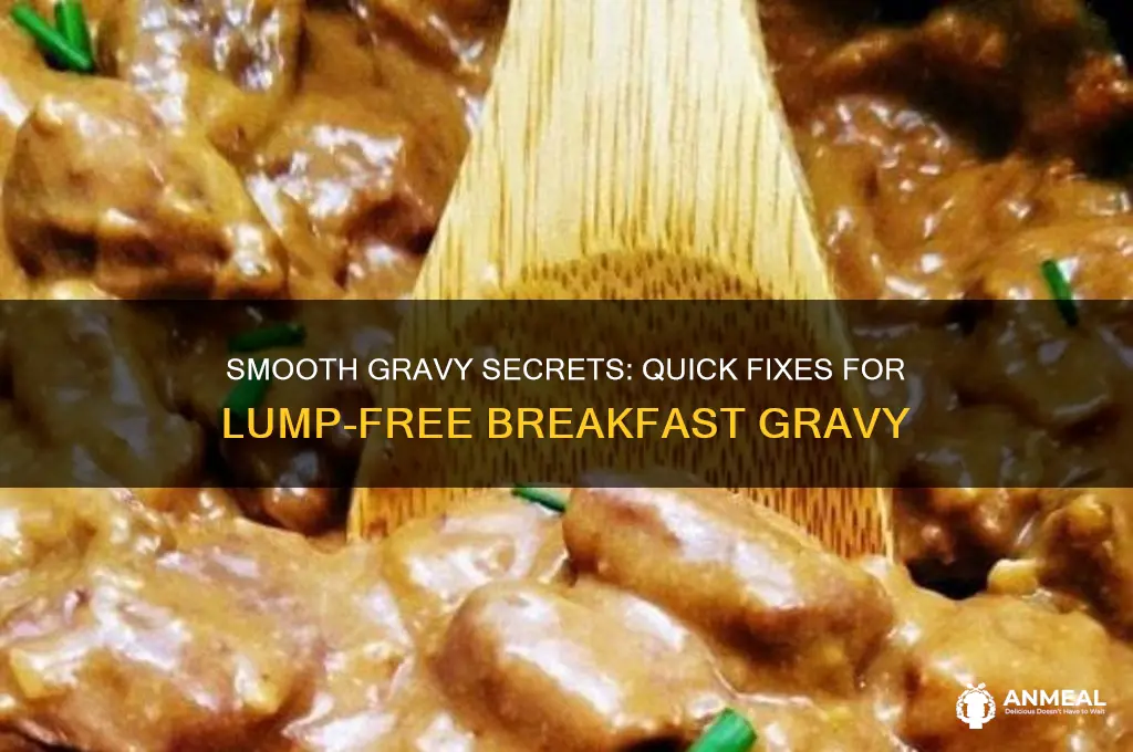 how to get lumps out of your breakfast gravy