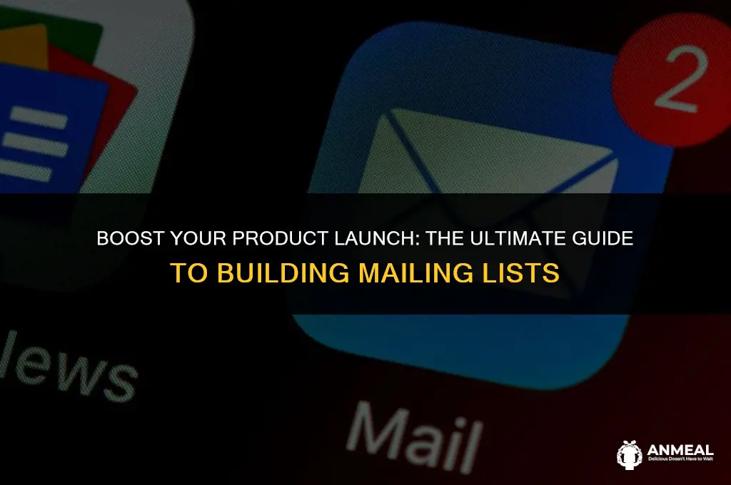 how to get mailing lists for product lunch