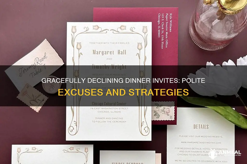 how to get out of a dinner invitation