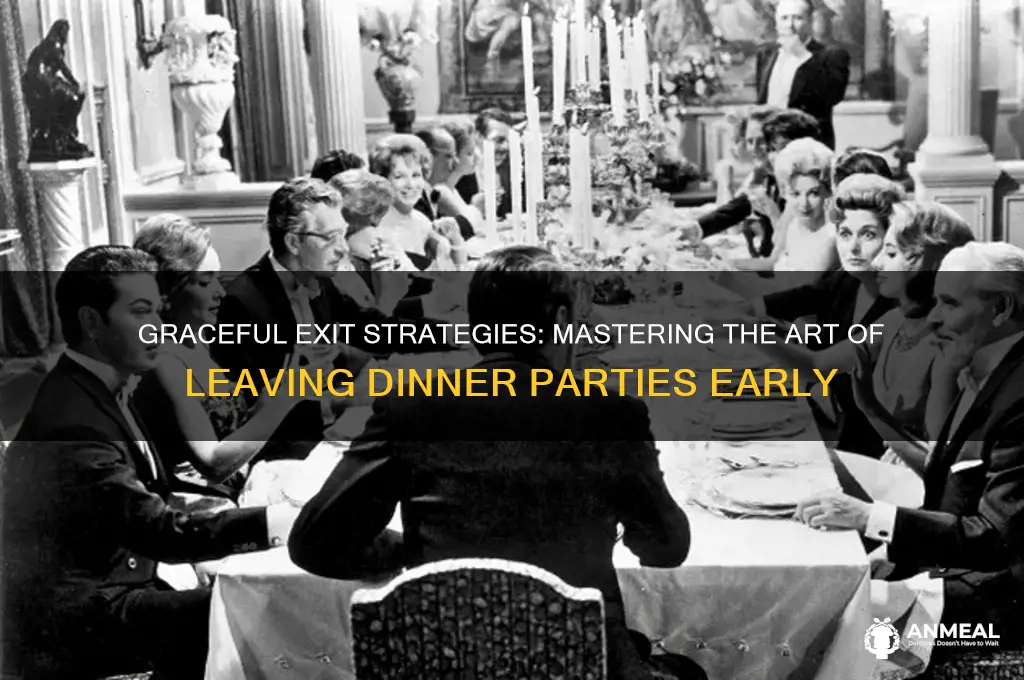 how to get out of a dinner party