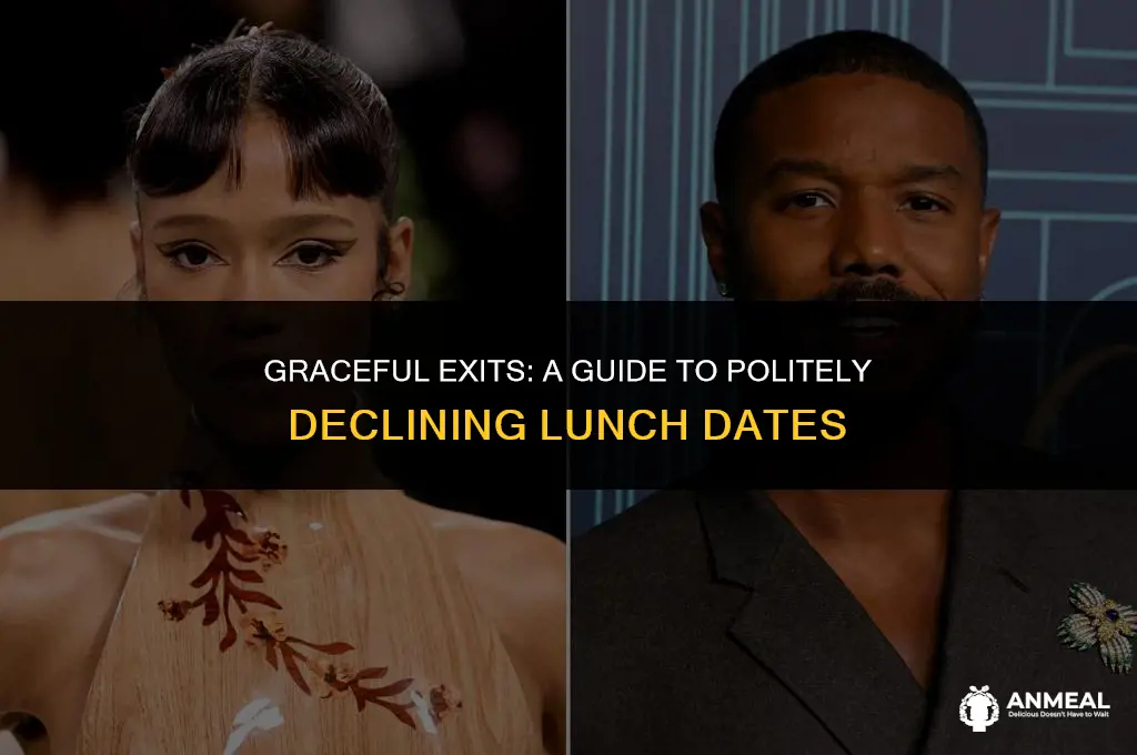 how to get out of a lunch date