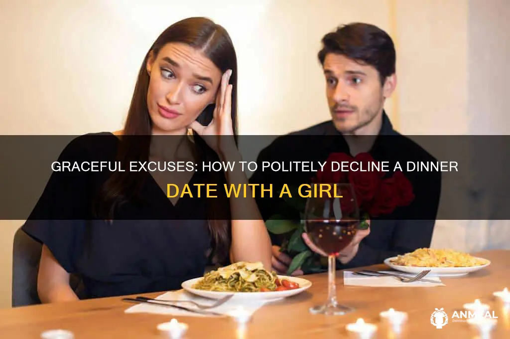 how to get out of dinner with a girl