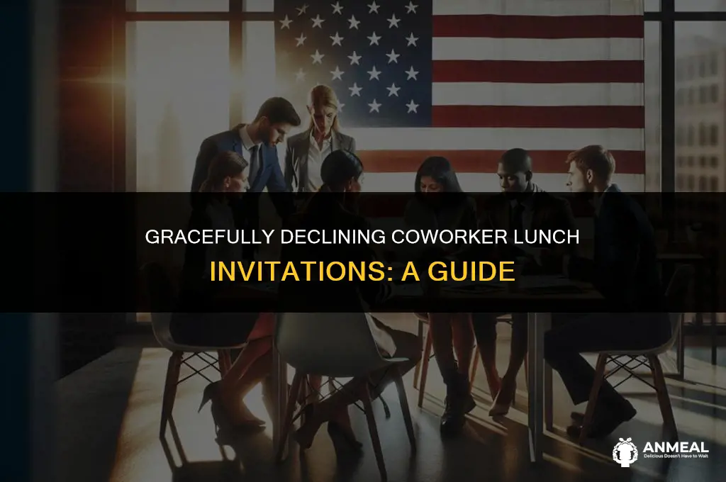 how to get out of lunch with coworkers