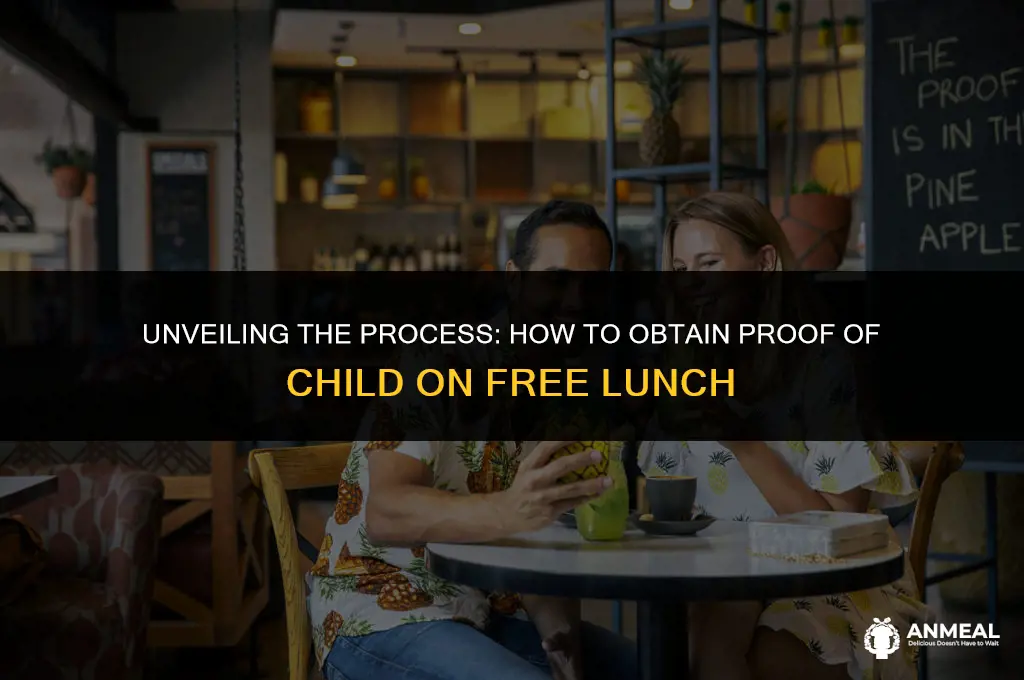 how to get proof of child on free lunch