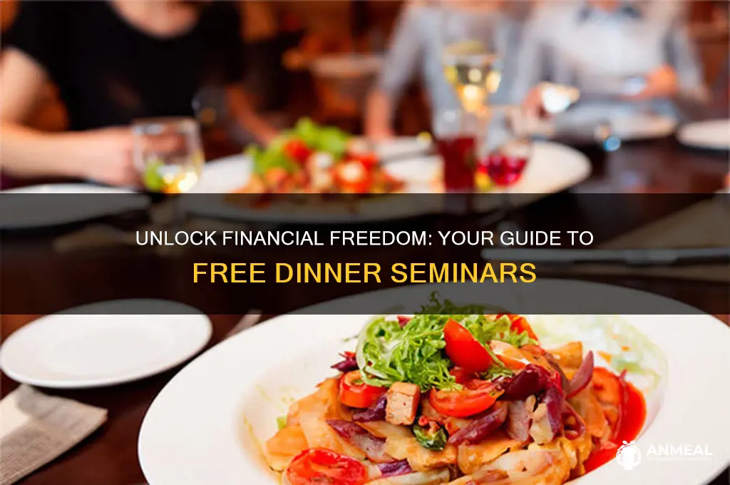 how to get started with free dinner financial seminars