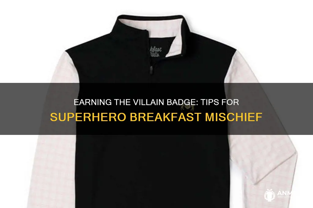 how to get the villain badge in a superhero breakfast