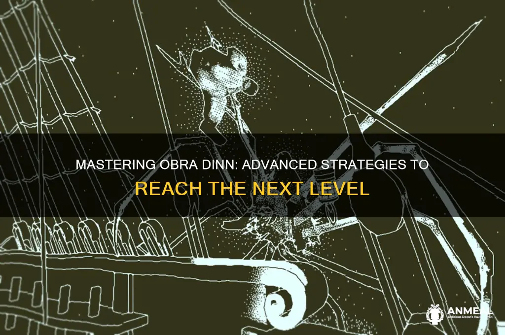 how to get to next level obra dinn