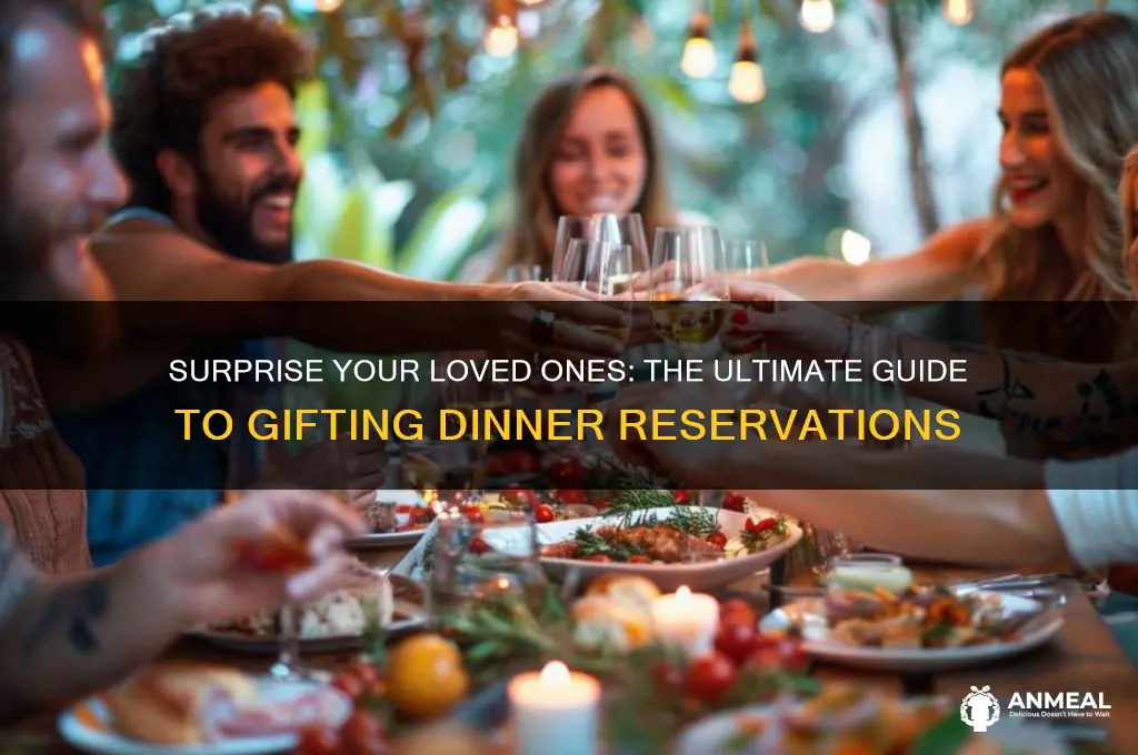 how to gift a dinner reservation