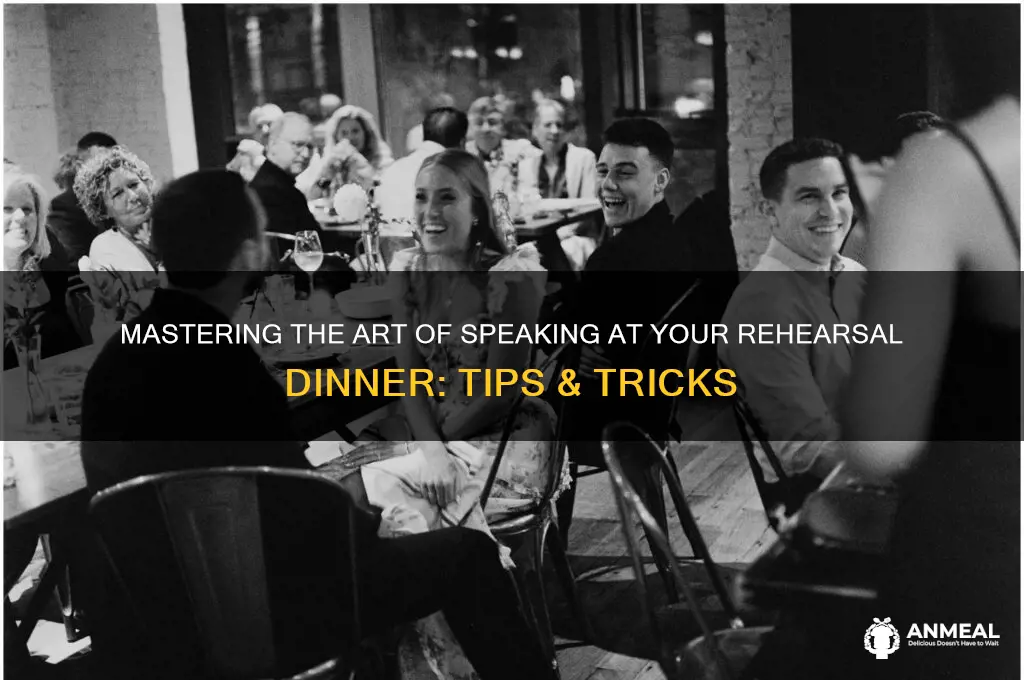 how to give a speach at a rehursal dinner