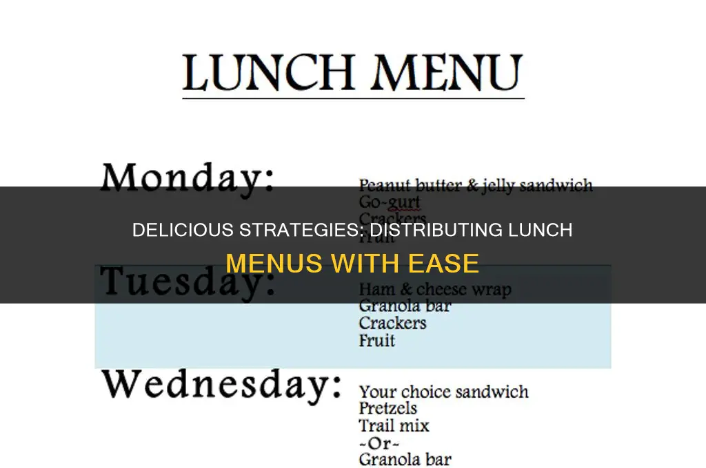how to hand out the lunch mrnu
