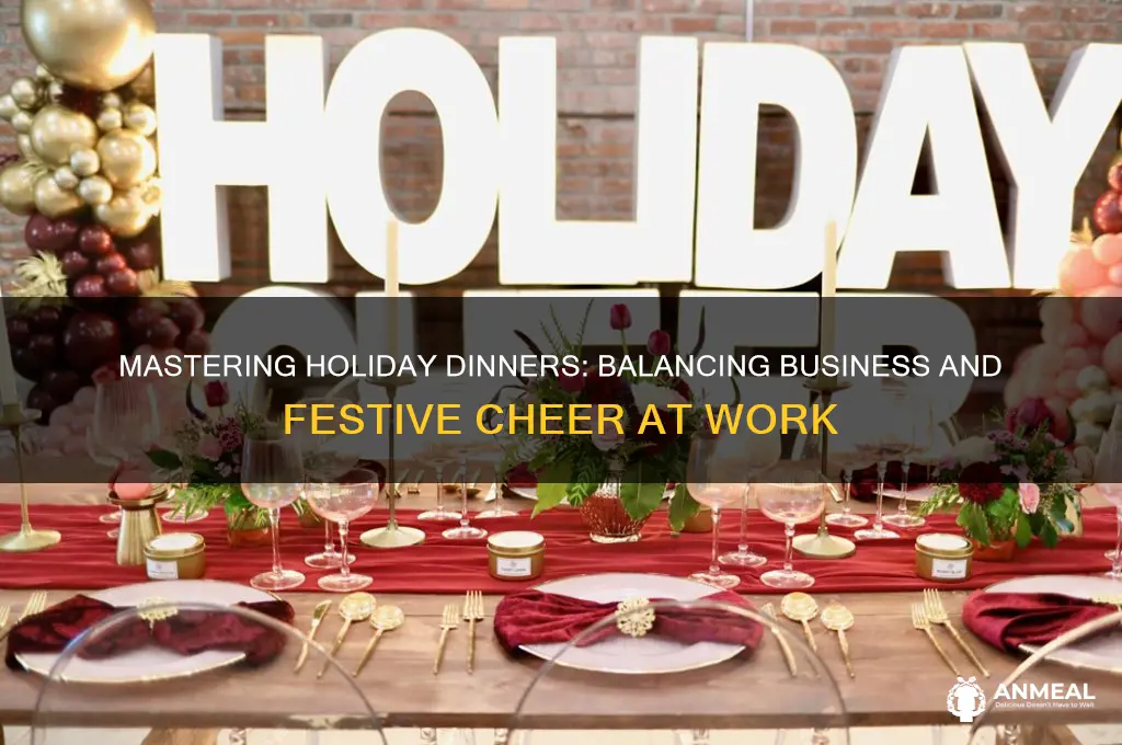 how to handle company during holiday dinner