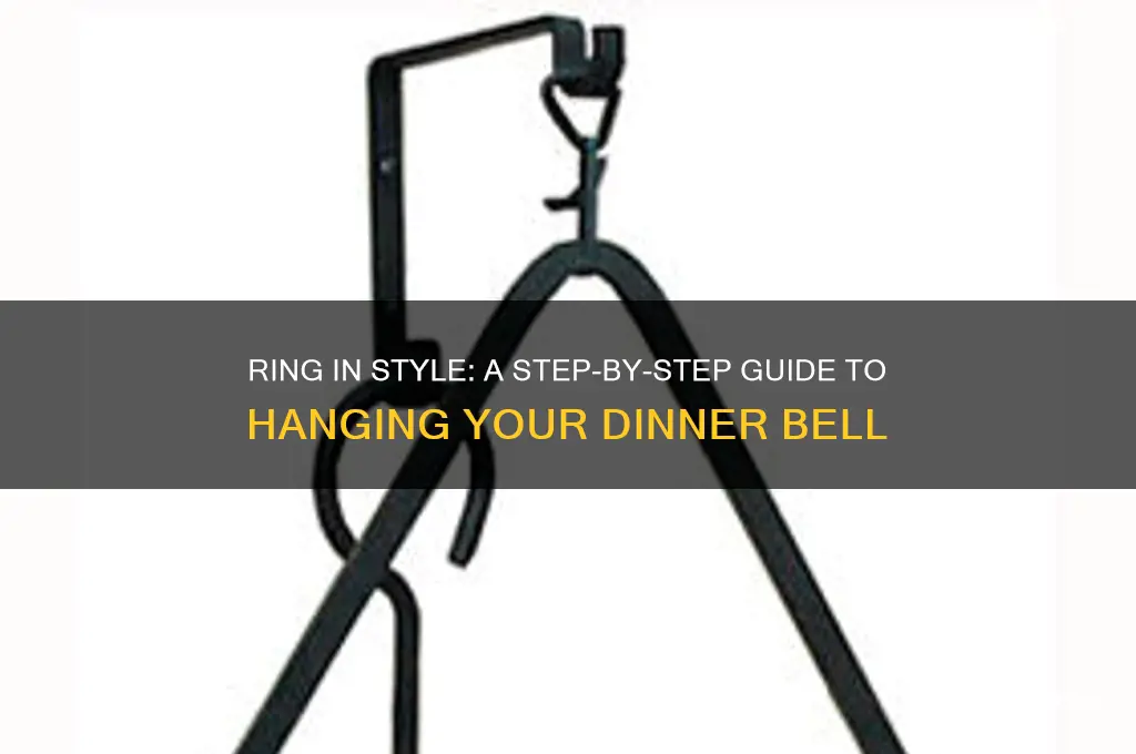 how to hang a dinner bell