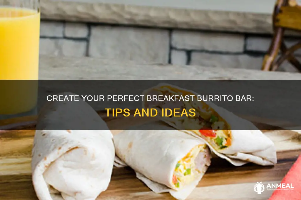 how to have a breakfast burrito bar