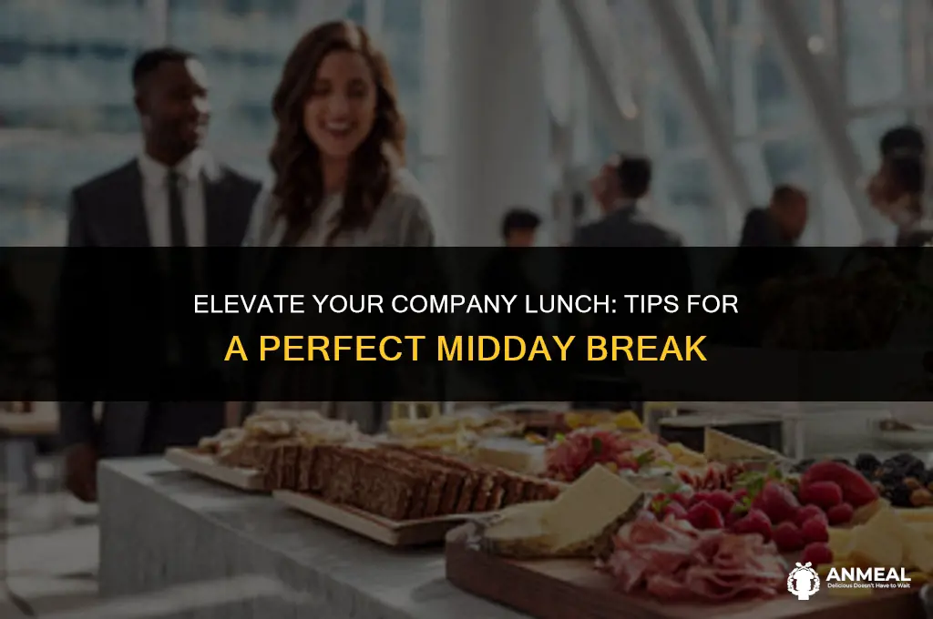 how to have a perfect company lunch