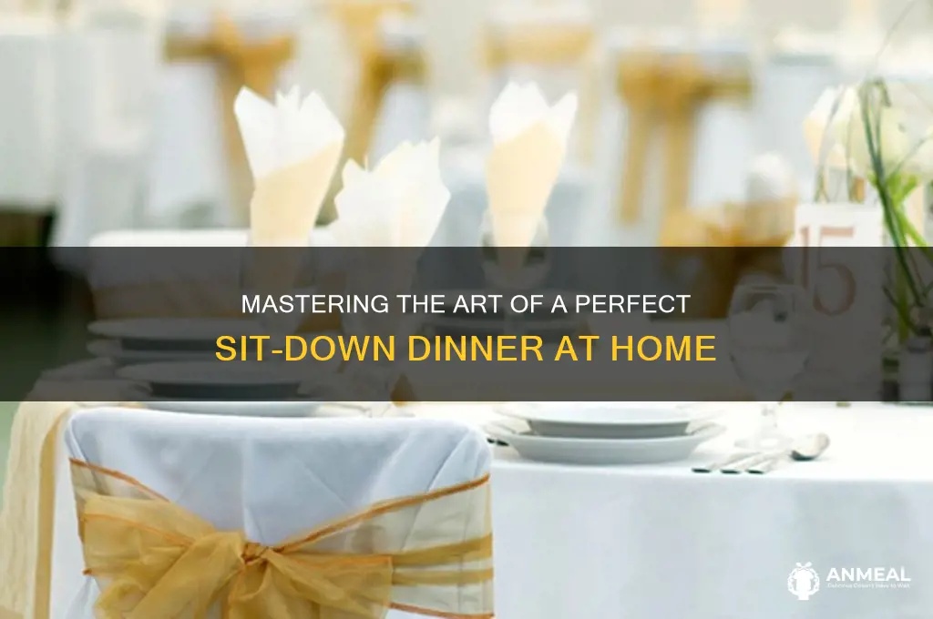 how to have a sit down dinner