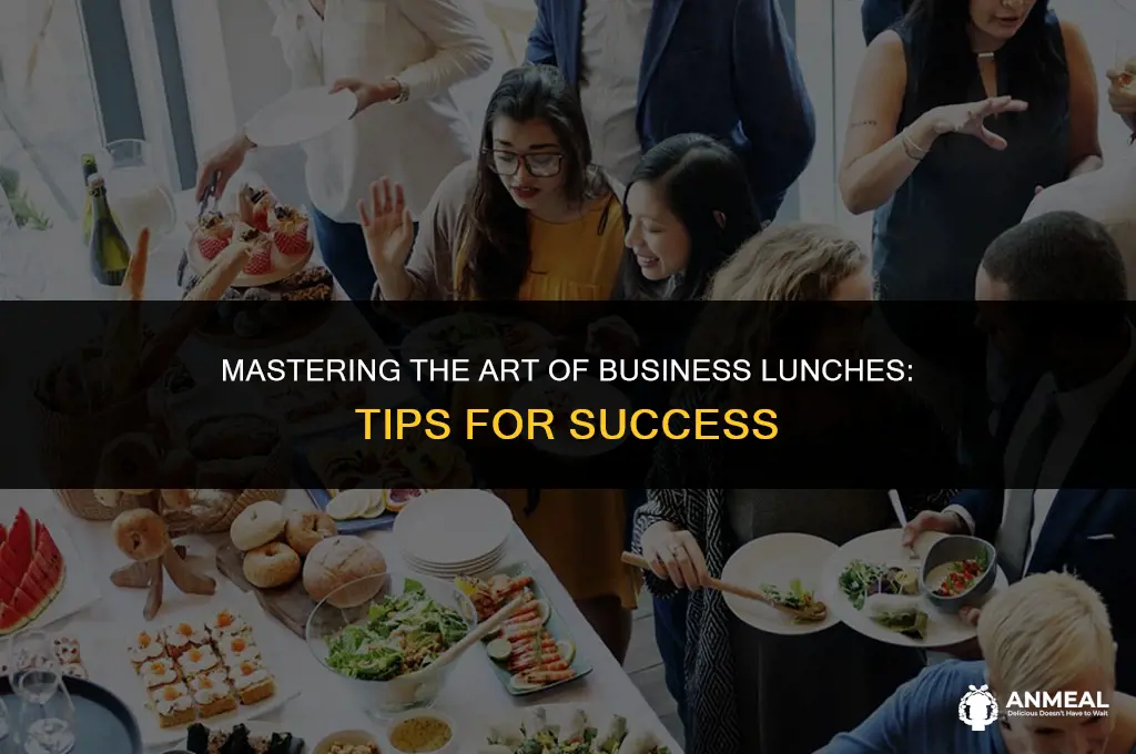 how to have a successful business lunch