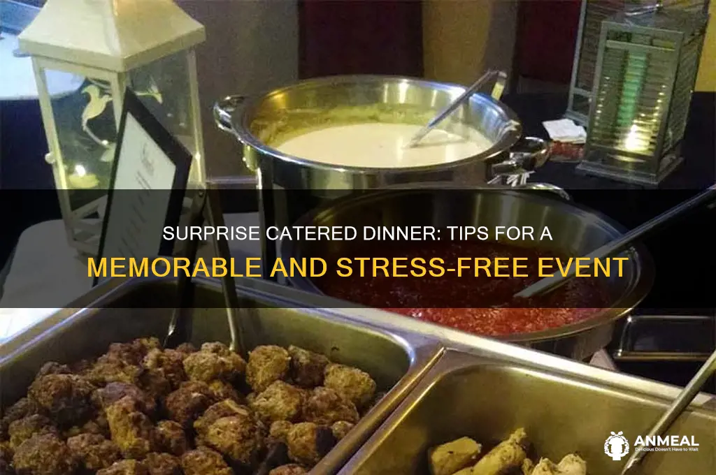 how to have a surprise catered dinner