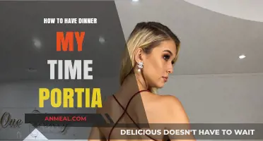 Mastering Dinner Time with Portia: Tips for a Perfect Meal