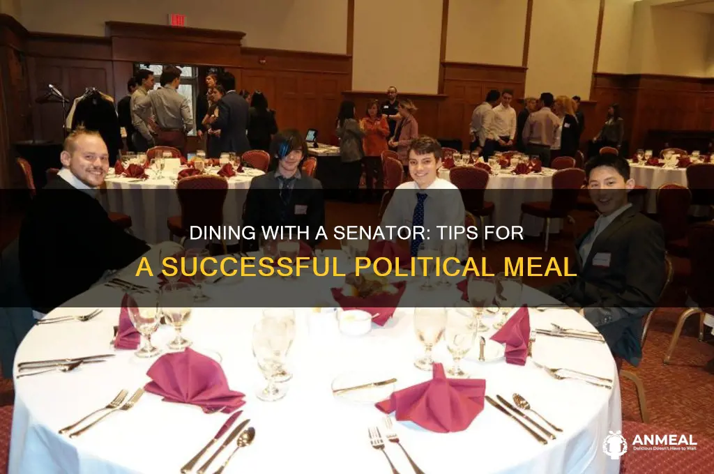 how to have dinner with a senator