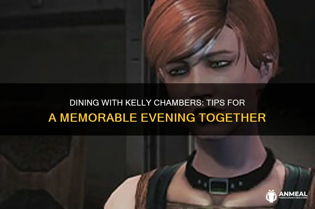 how to have dinner with kelly chambers