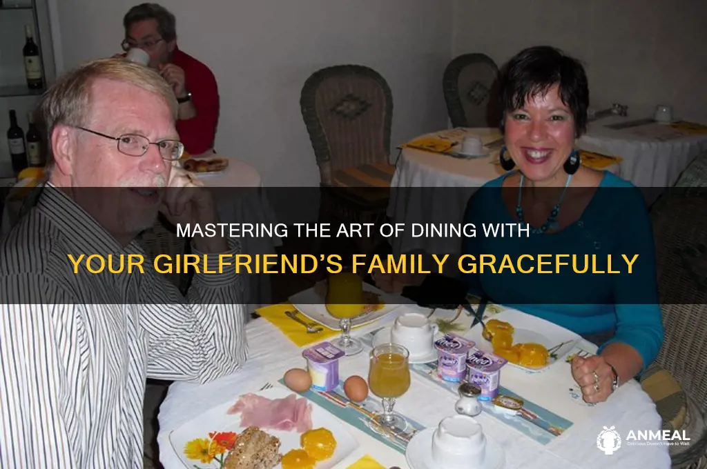 how to have dinner with your girlfriends family