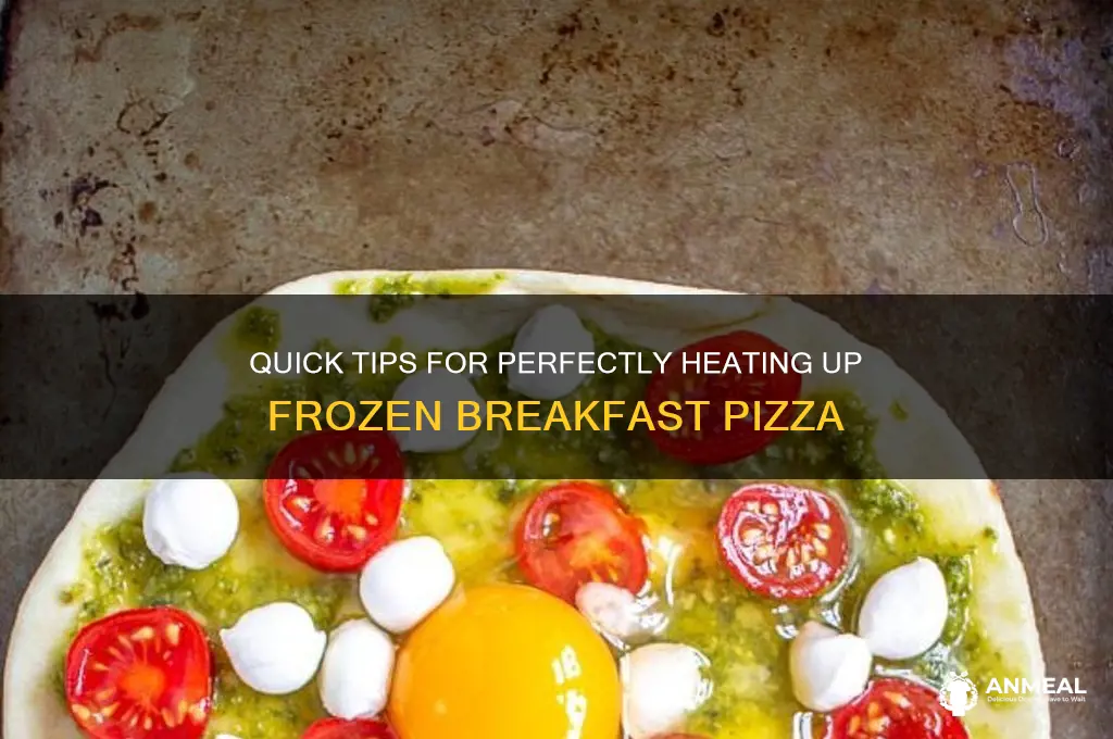 how to hea up frozen breakfast pizza