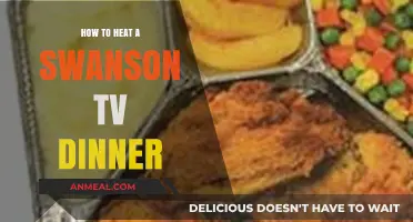 Quick & Easy: Perfectly Heating Your Swanson TV Dinner Every Time