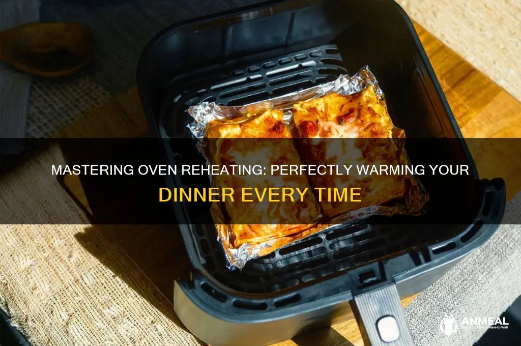 how to heat dinner in oven