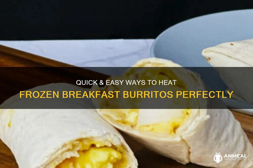 how to heat frozen breakfast burritos