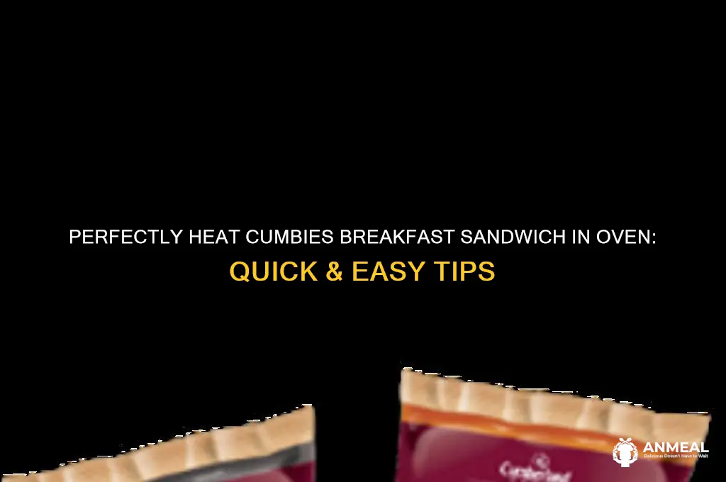 how to heat up cumbies breakfast sandwich in oven