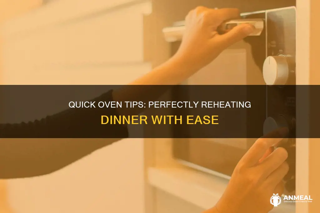 how to heat up dinner in oven