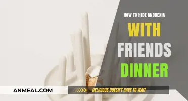 Concealing Anorexia: Strategies for Navigating Social Dinners with Friends