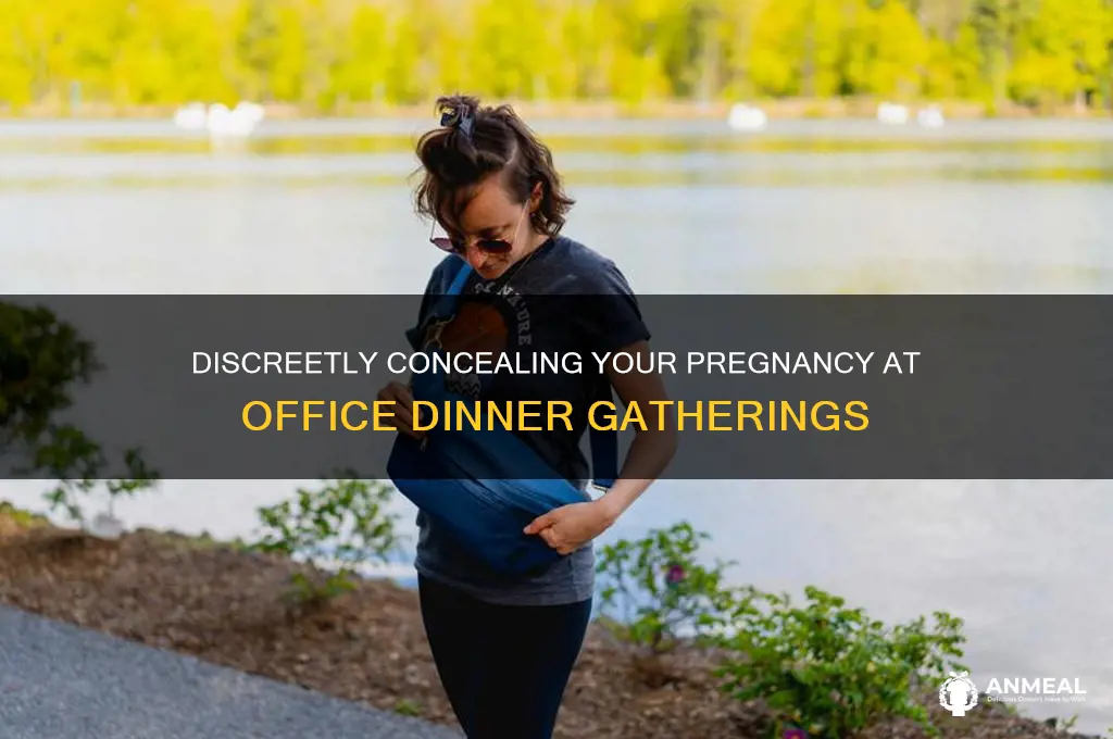 how to hide pregnancy at work dinner