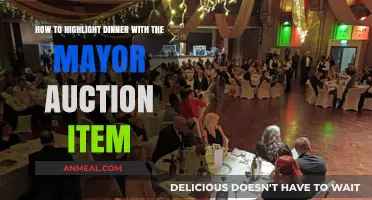 Highlight Your Dinner with the Mayor Auction Item: Creative Tips