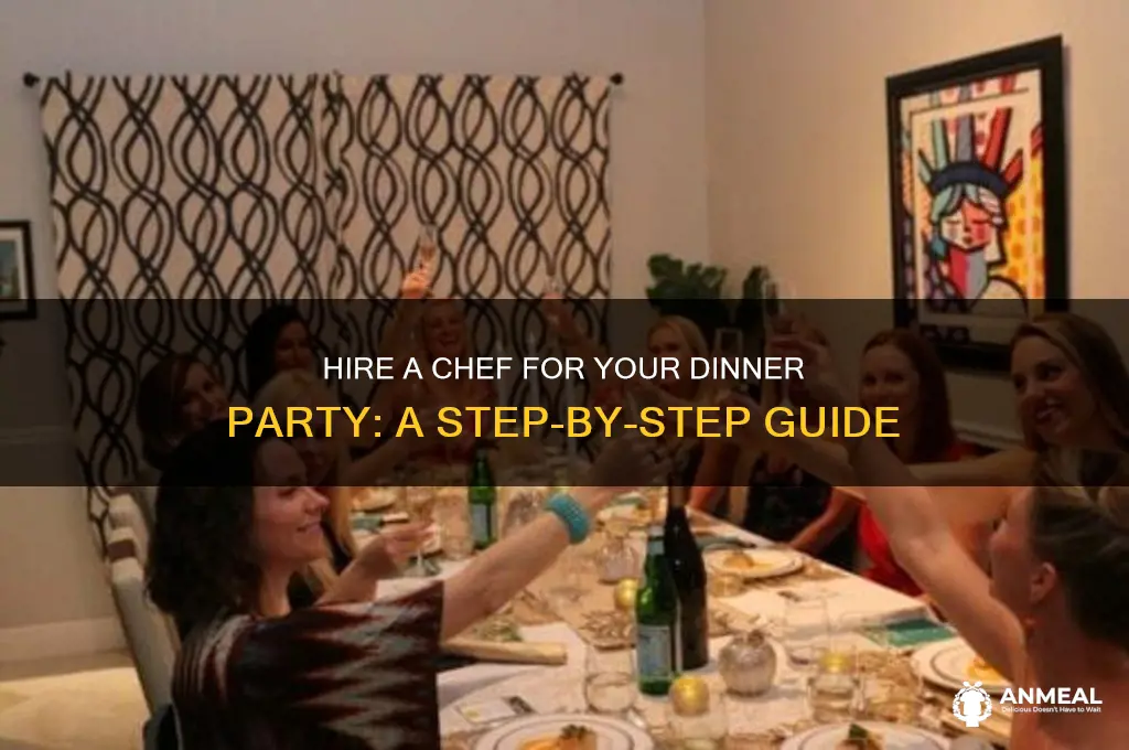 how to hire a chef for a dinner party
