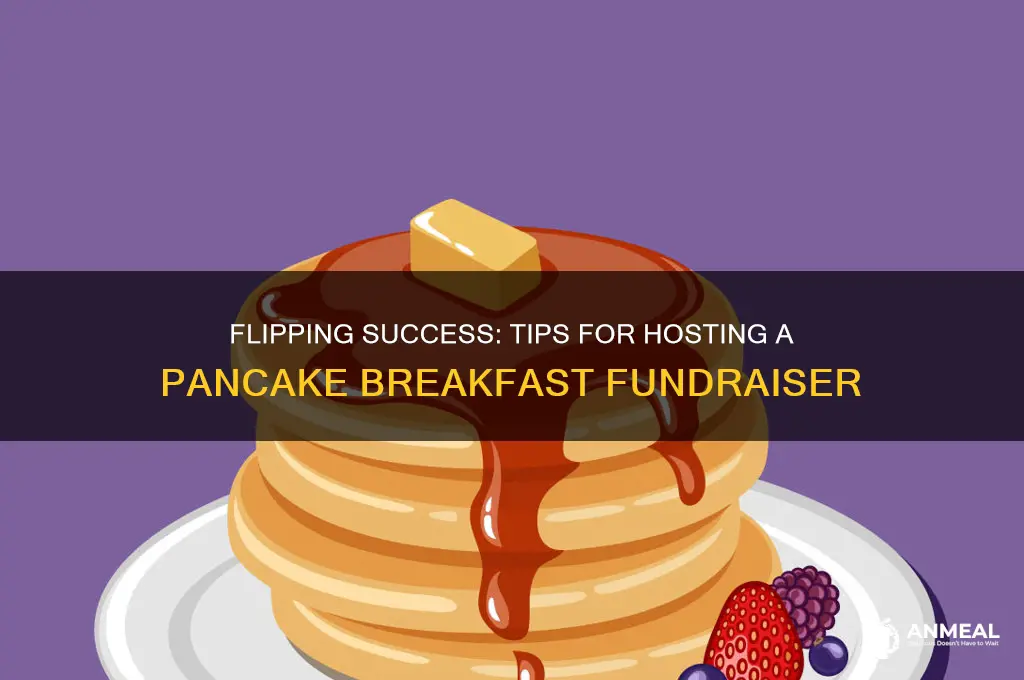 how to hold a pancake breakfast fundraiser