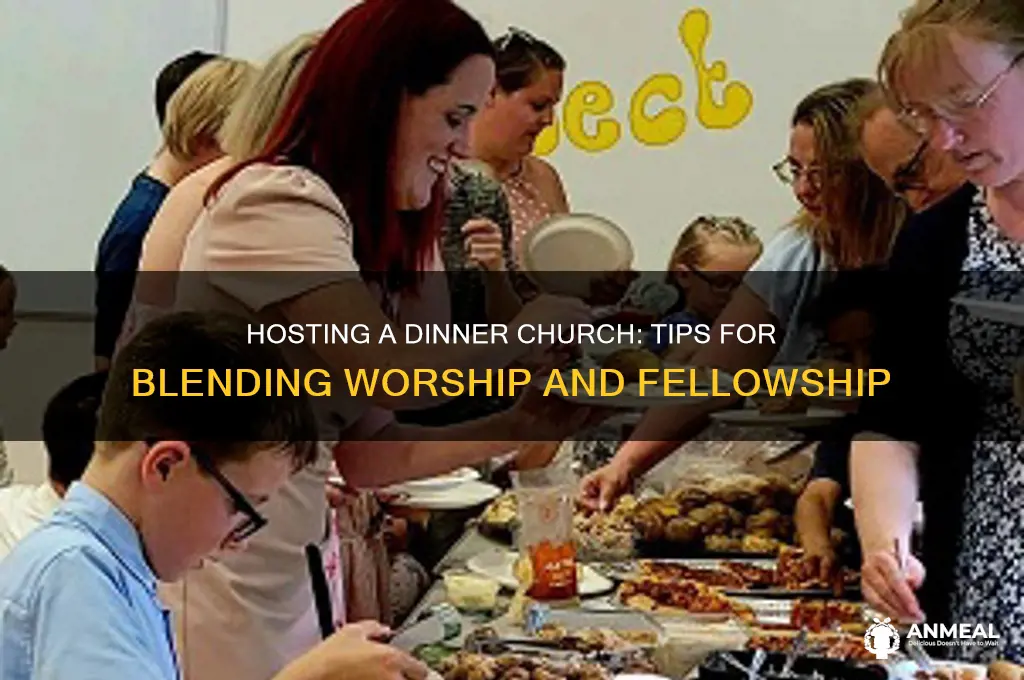 how to hold church during a dinner
