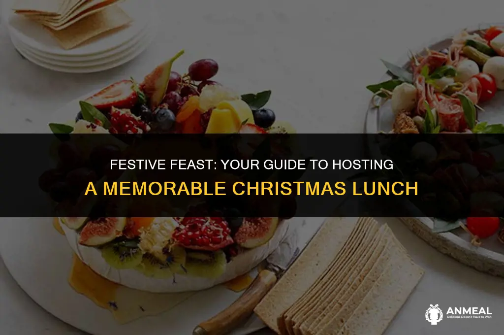 how to host a christmas lunch