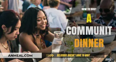 Gather, Share, and Connect: Your Guide to Hosting a Community Dinner