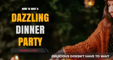 Host a Dazzling Dinner Party: Tips for an Unforgettable Evening