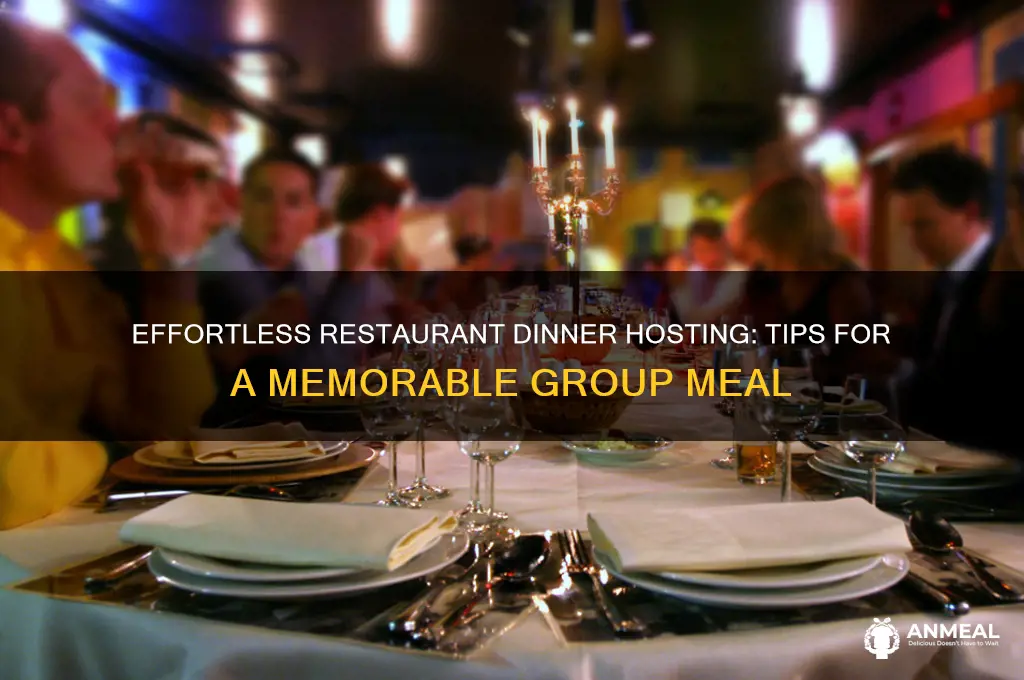 how to host a dinner at a restaurant