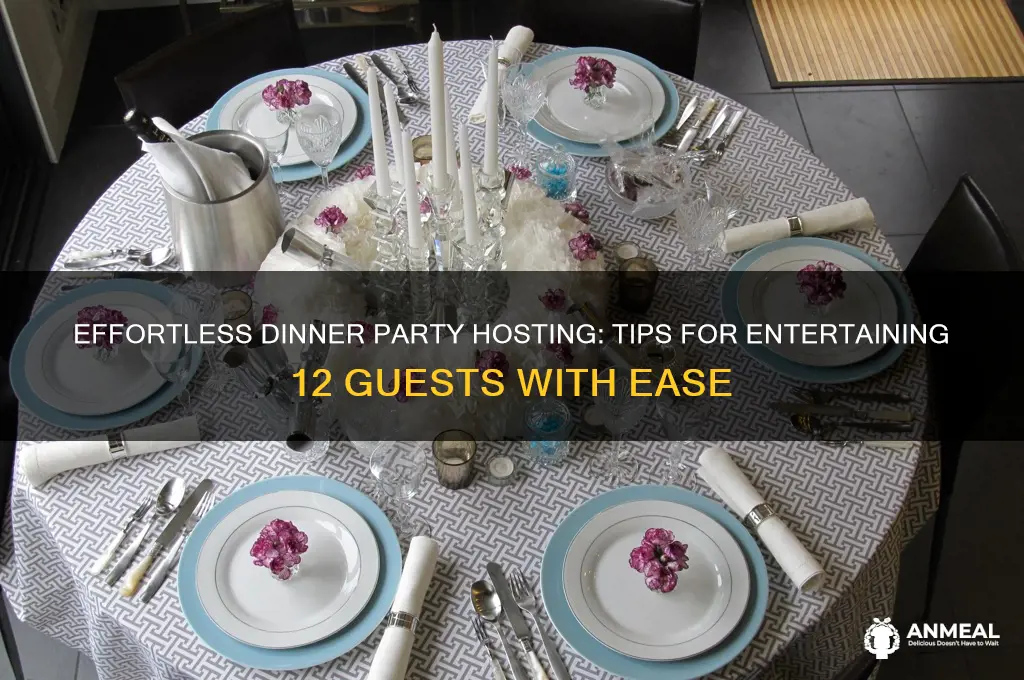 how to host a dinner party for 12
