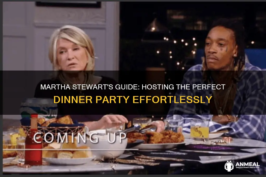 how to host a dinner party martha stewart