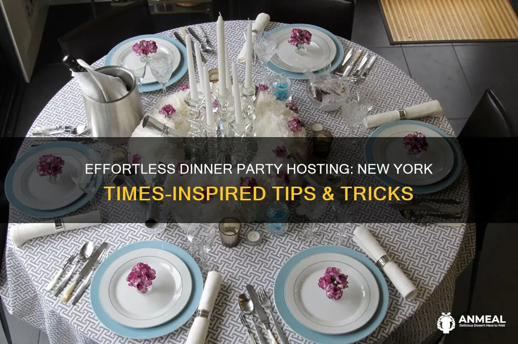 how to host a dinner party new york times
