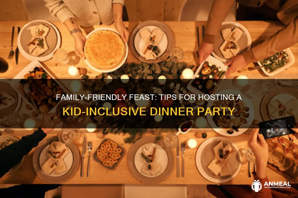 how to host a dinner party with kids