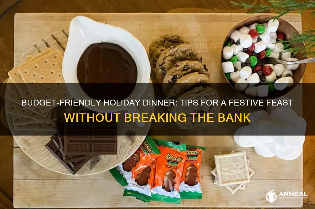 how to host a holiday dinner on a budget
