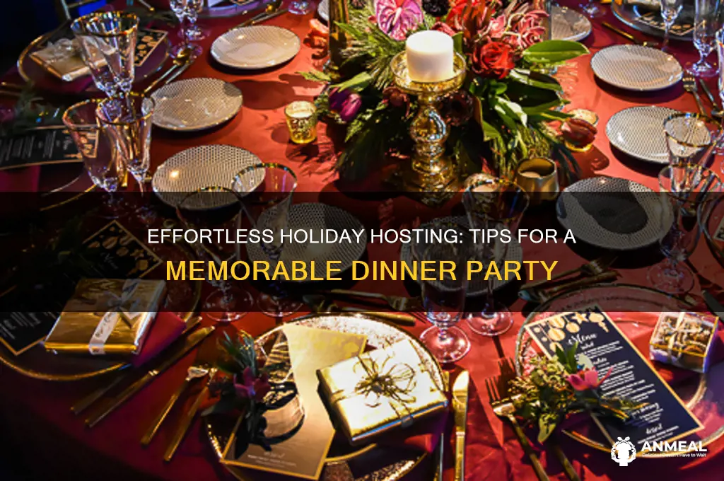how to host a holiday dinner party