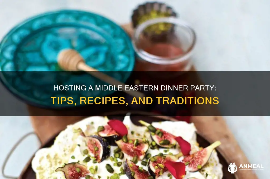 how to host a middle eastern dinner party
