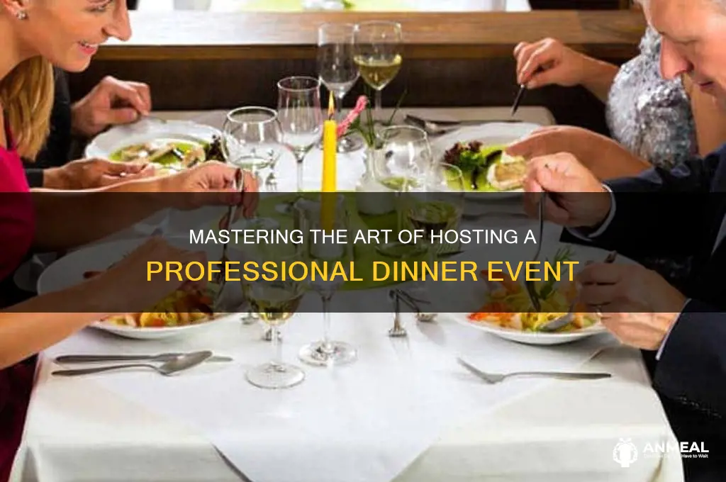 how to host a professional dinner event