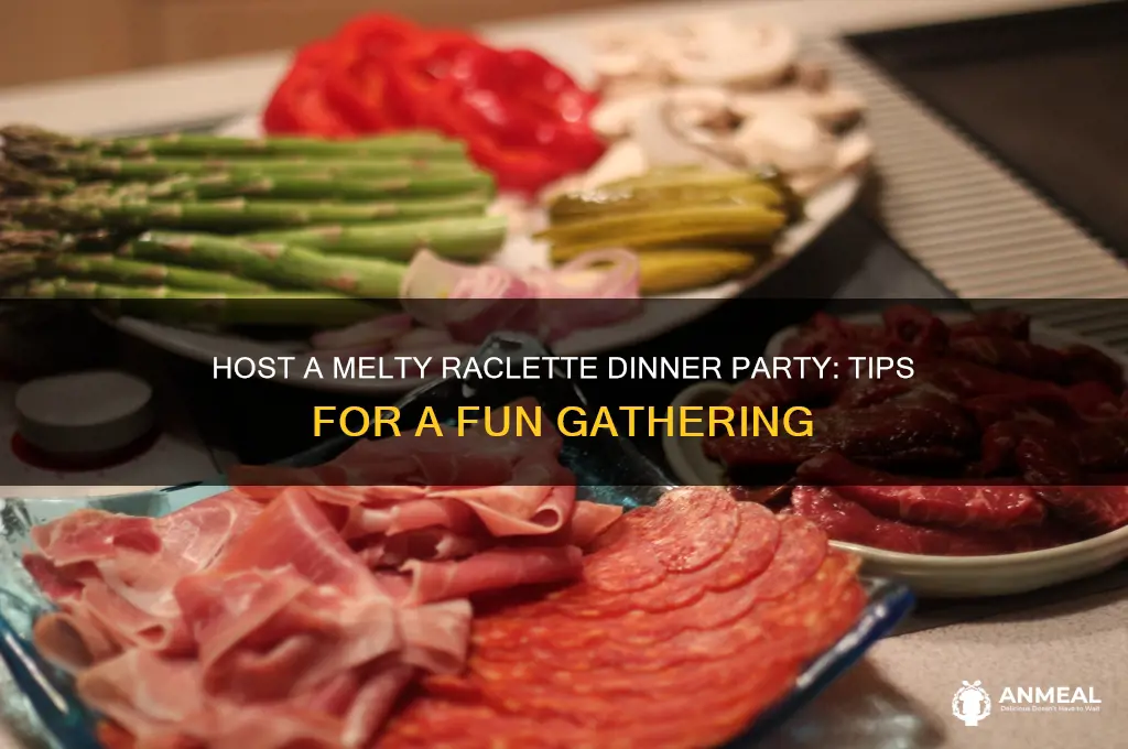 how to host a raclette dinner party